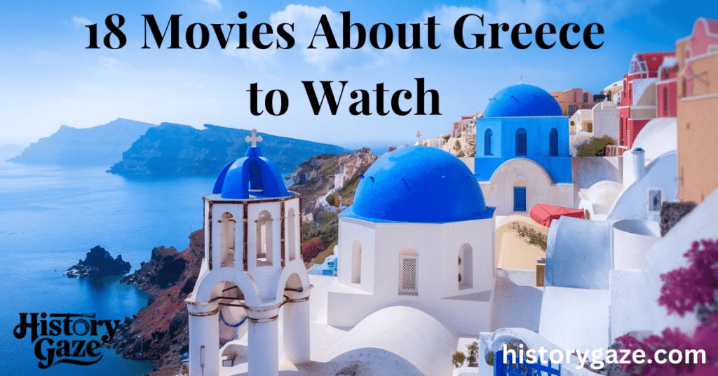 18 Movies About Greece to Watch